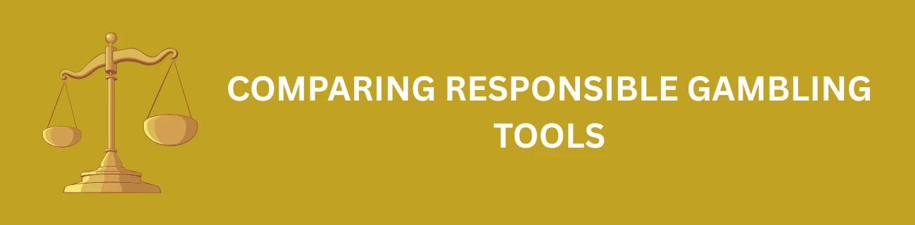 Comparing Responsible Gambling Tools